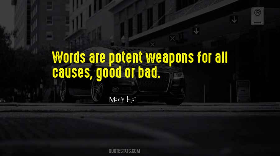 Words Weapons Quotes #1806655