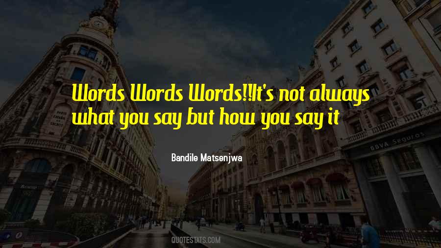 Words Words Words Quotes #1507461