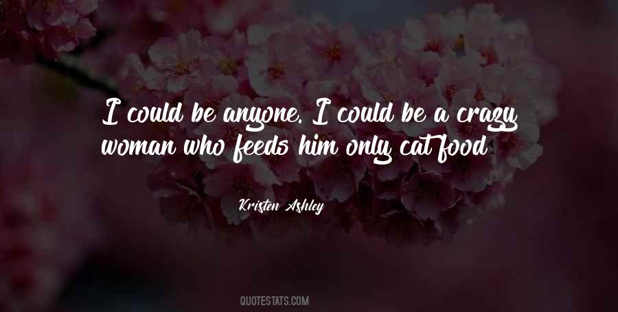 Quotes About Cat Food #1438069