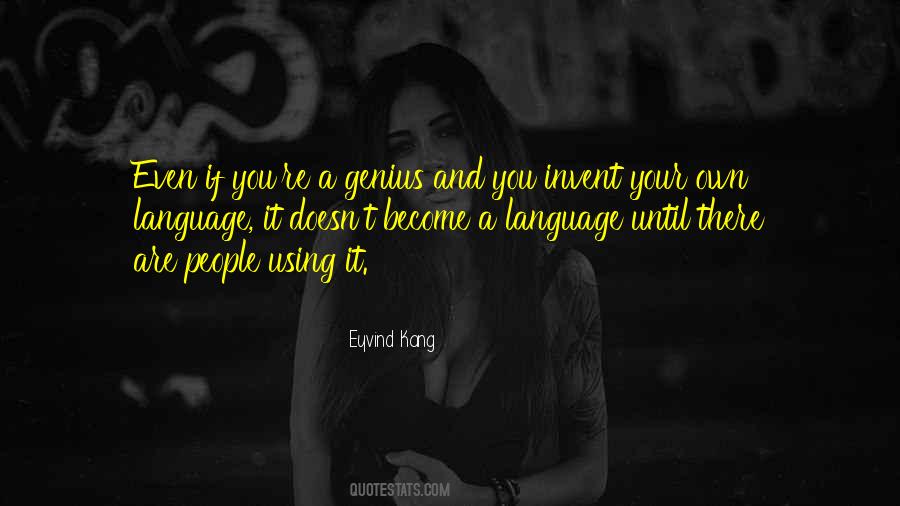 Quotes About Your Language #125717