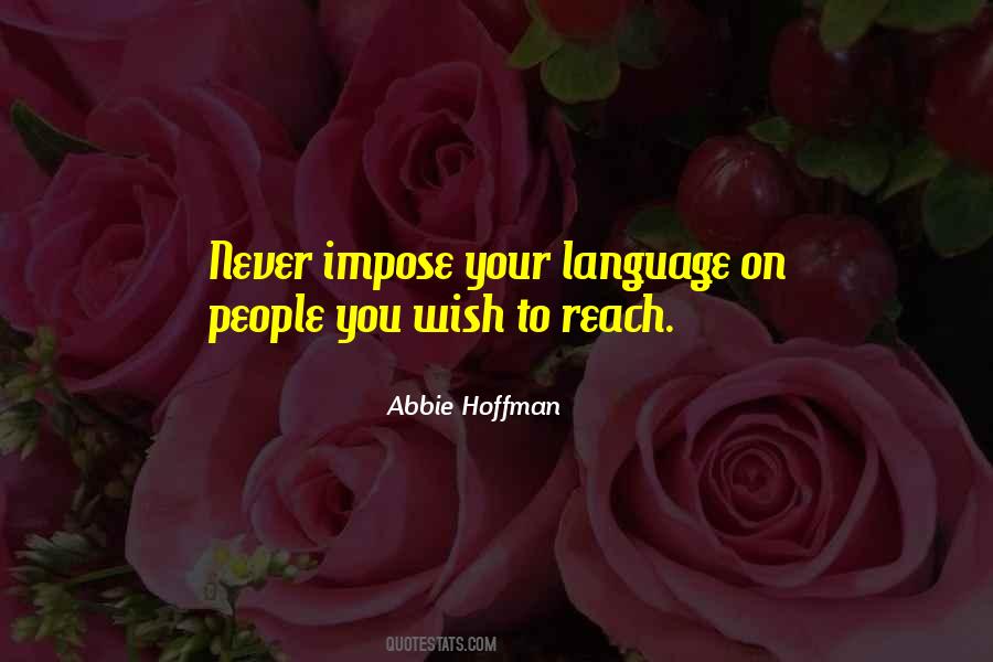 Quotes About Your Language #208543