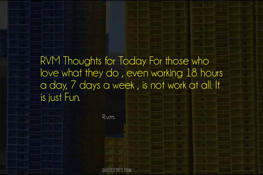 Work All Day Quotes #2202