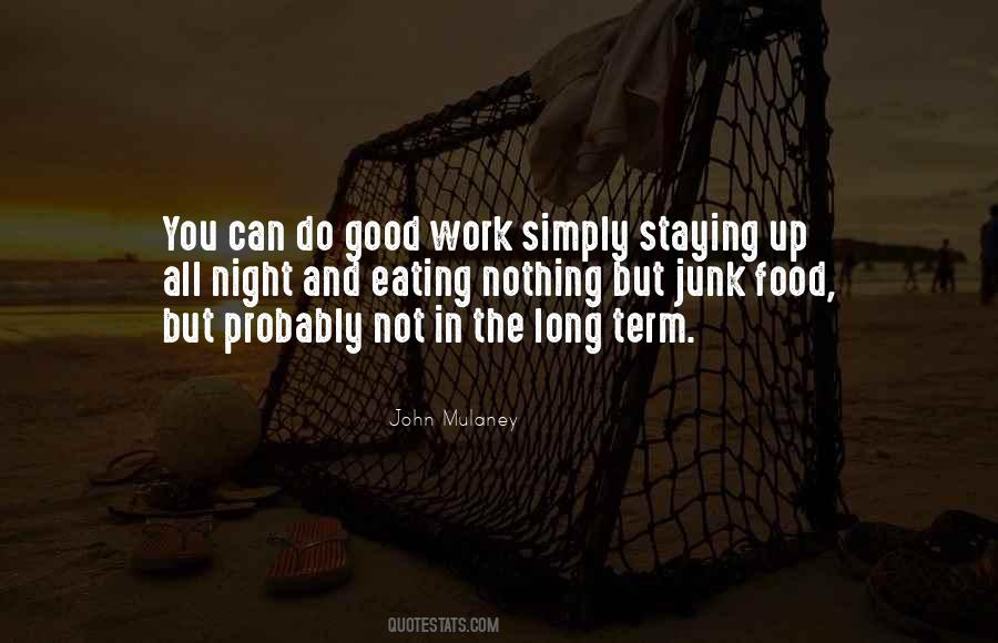 Work All Night Quotes #1798722