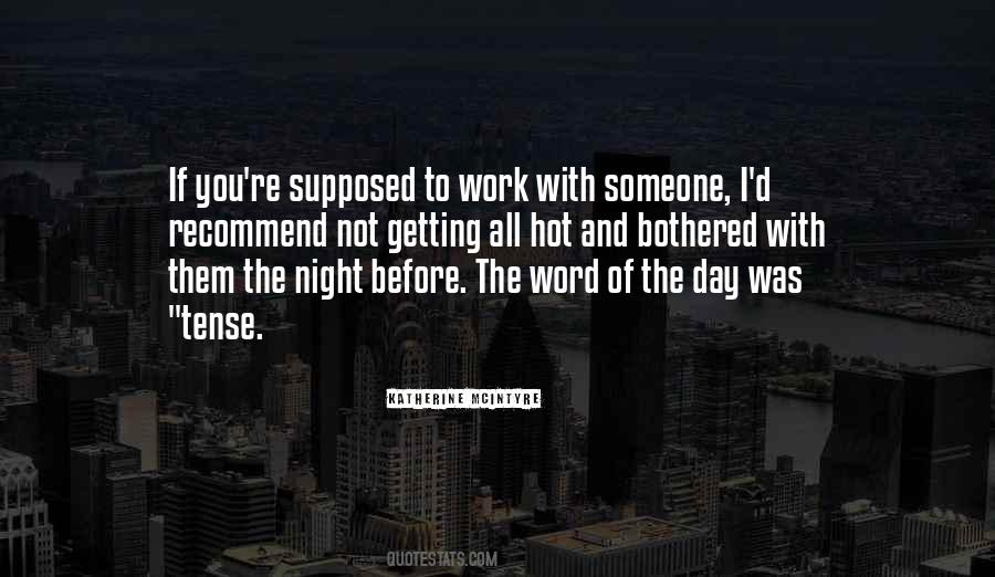 Work All Night Quotes #305588