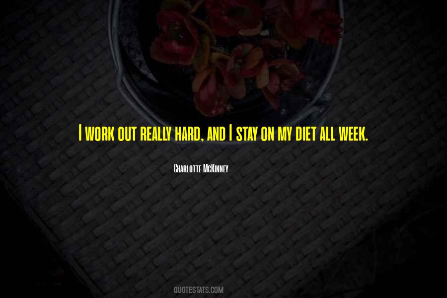 Work All Week Quotes #1053701