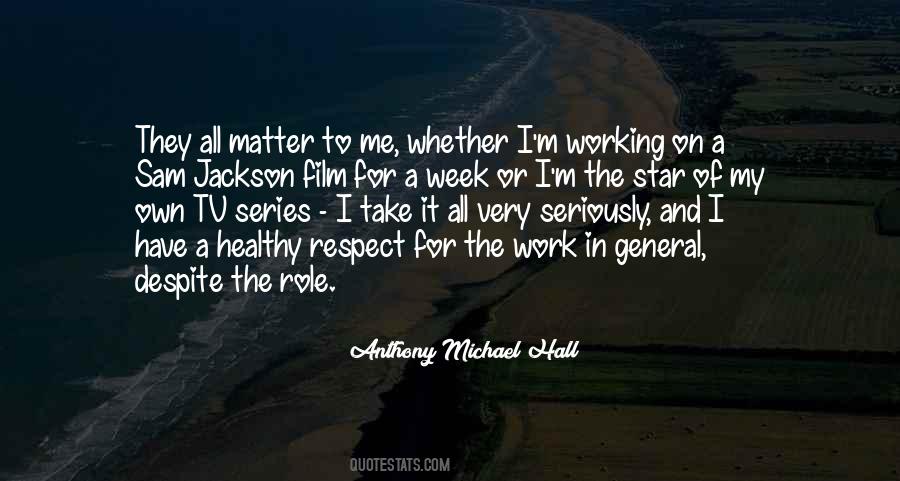 Work All Week Quotes #1644124