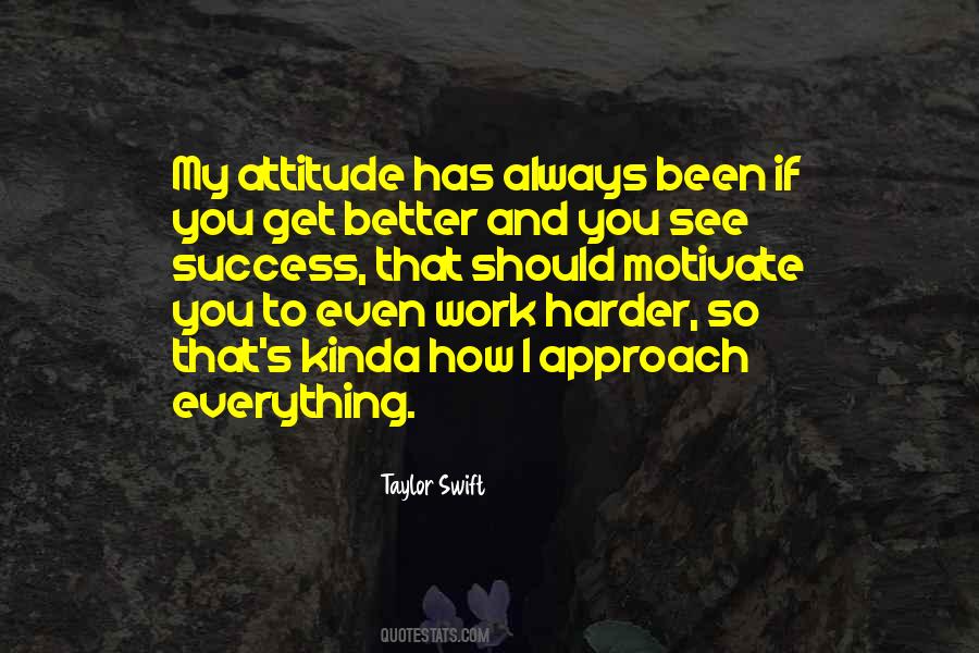 Work And Attitude Quotes #286560