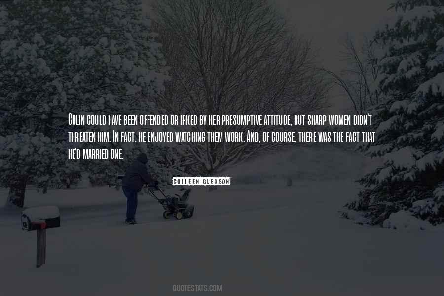 Work And Attitude Quotes #508363
