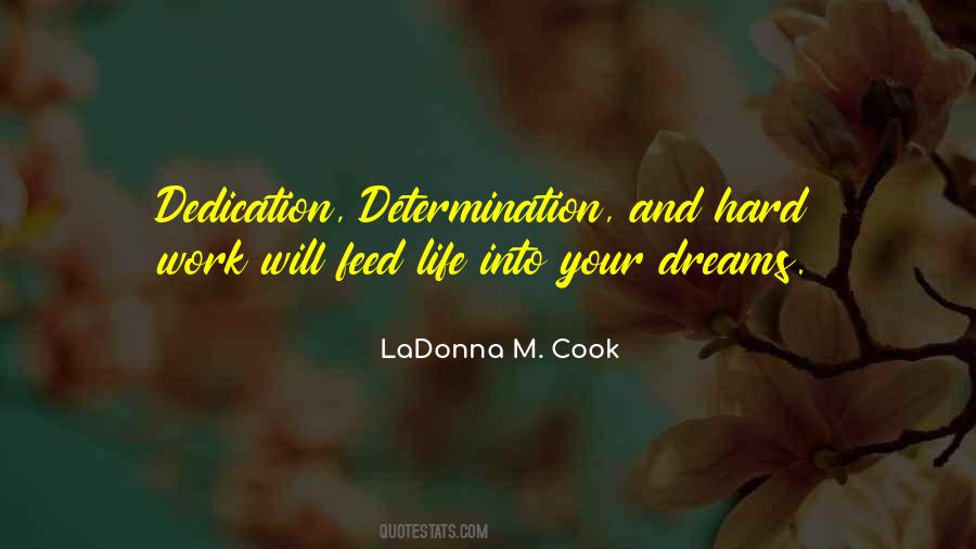 Work And Dedication Quotes #367122