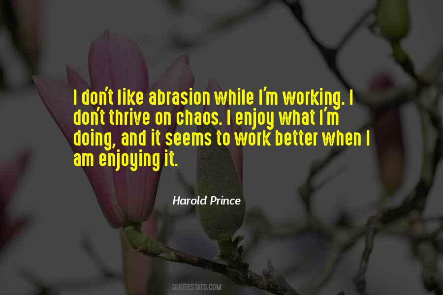 Work And Enjoy Quotes #417587