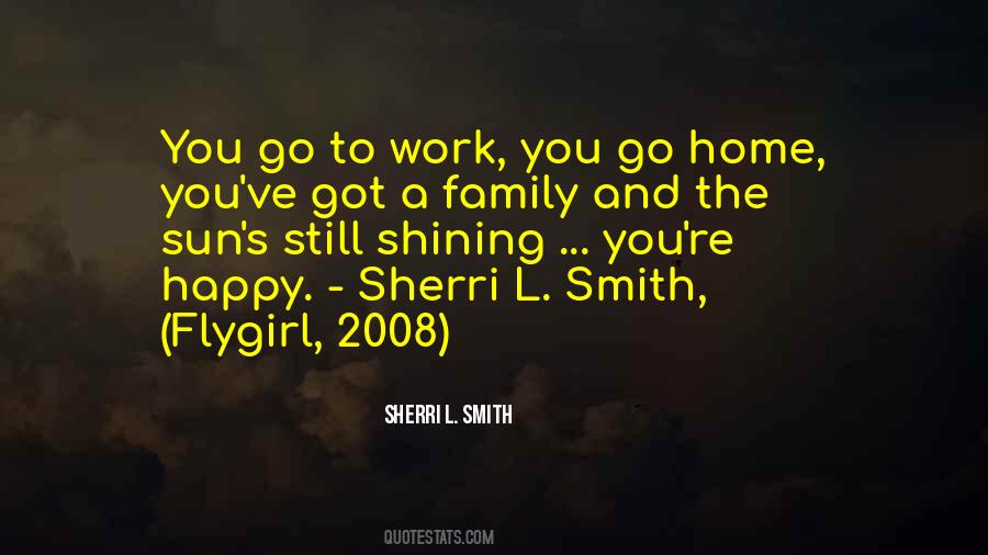 Work And Home Quotes #131369
