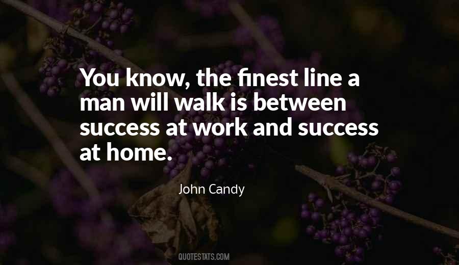 Work And Home Quotes #209208