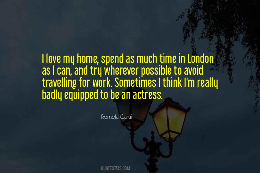 Work Away From Home Quotes #133933