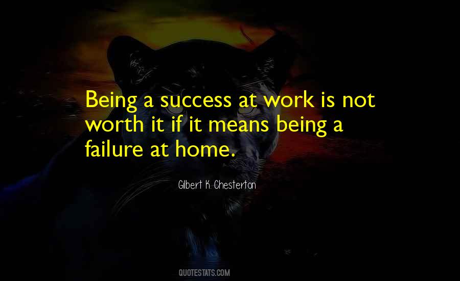 Work Away From Home Quotes #157939