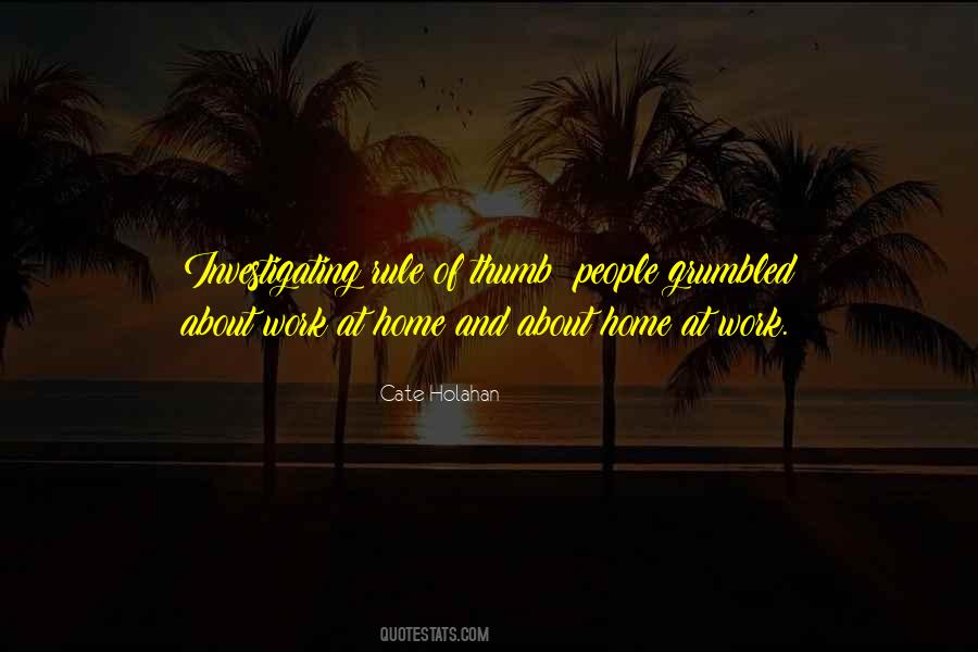 Work Away From Home Quotes #85931