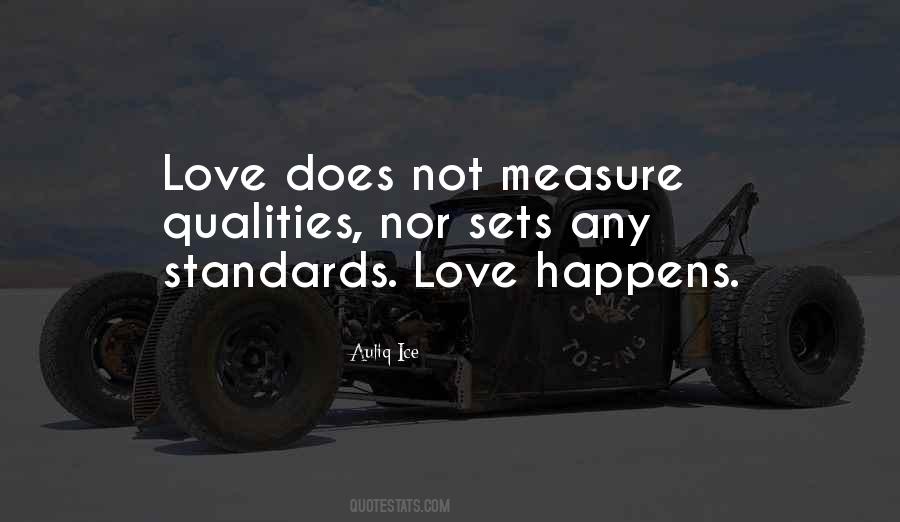 Quotes About Standards Love #1219285