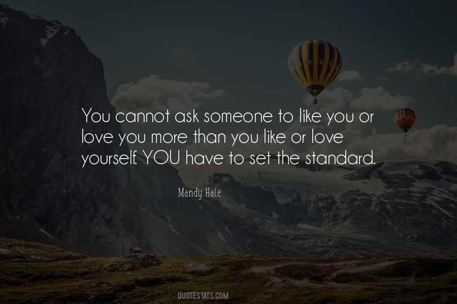 Quotes About Standards Love #1734771