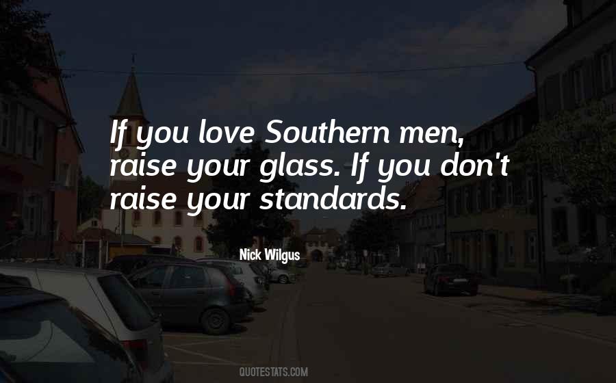 Quotes About Standards Love #99543