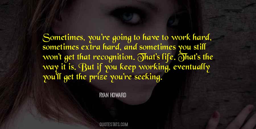 Work Extra Hard Quotes #1532548