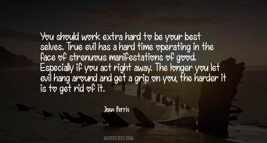 Work Extra Hard Quotes #1798809