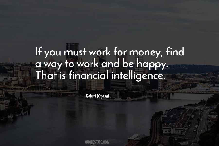 Work For Money Quotes #1748231