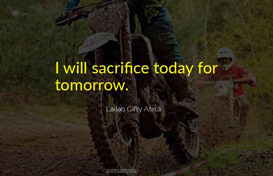 Work For Tomorrow Quotes #1016401