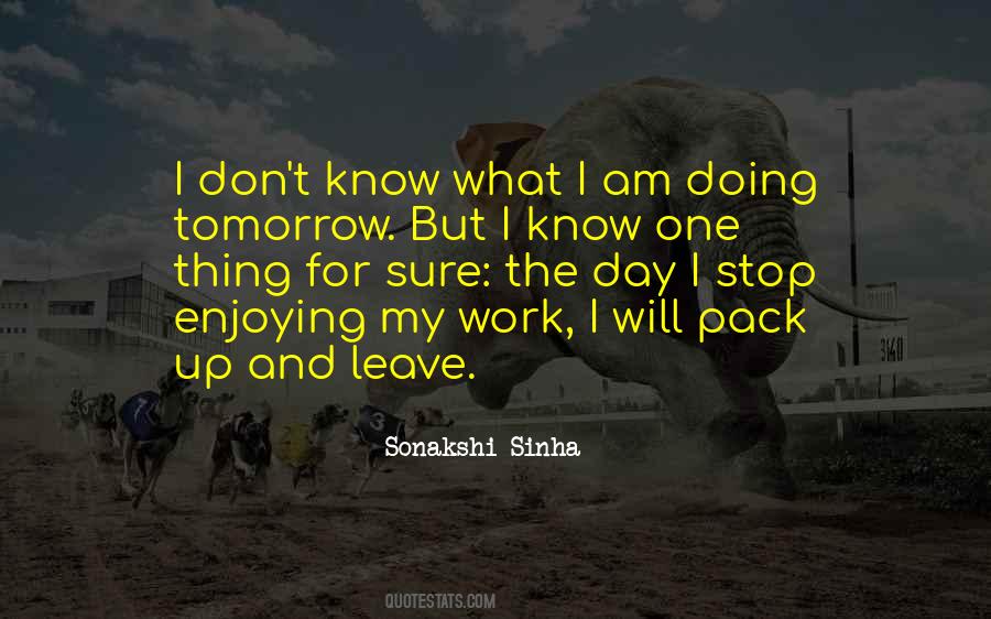 Work For Tomorrow Quotes #1031761