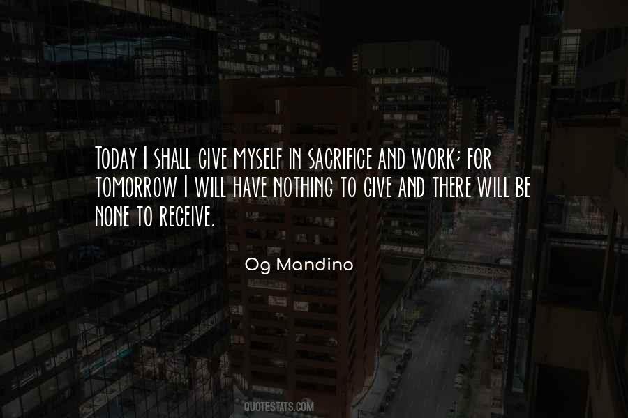 Work For Tomorrow Quotes #1381446