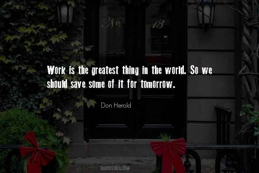 Work For Tomorrow Quotes #1590702