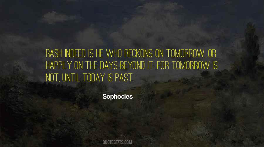 Work For Tomorrow Quotes #1646353