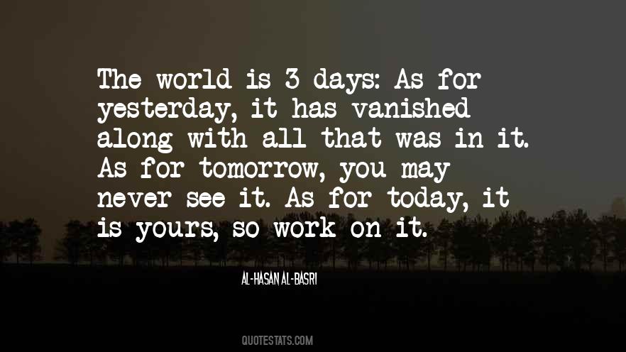 Work For Tomorrow Quotes #275790