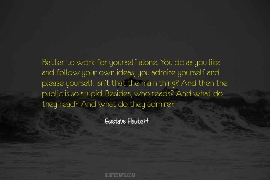 Work For Yourself Quotes #1228671