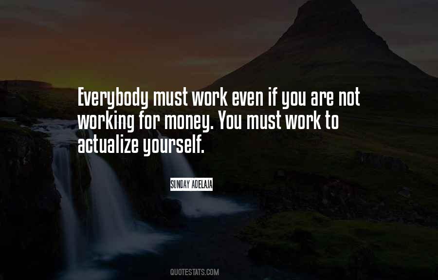 Work For Yourself Quotes #324266
