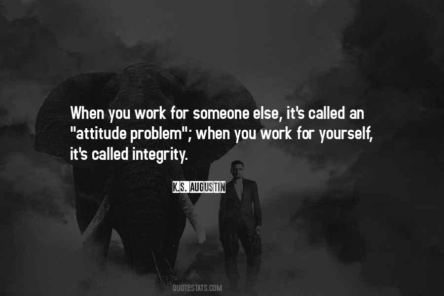 Work For Yourself Quotes #988002