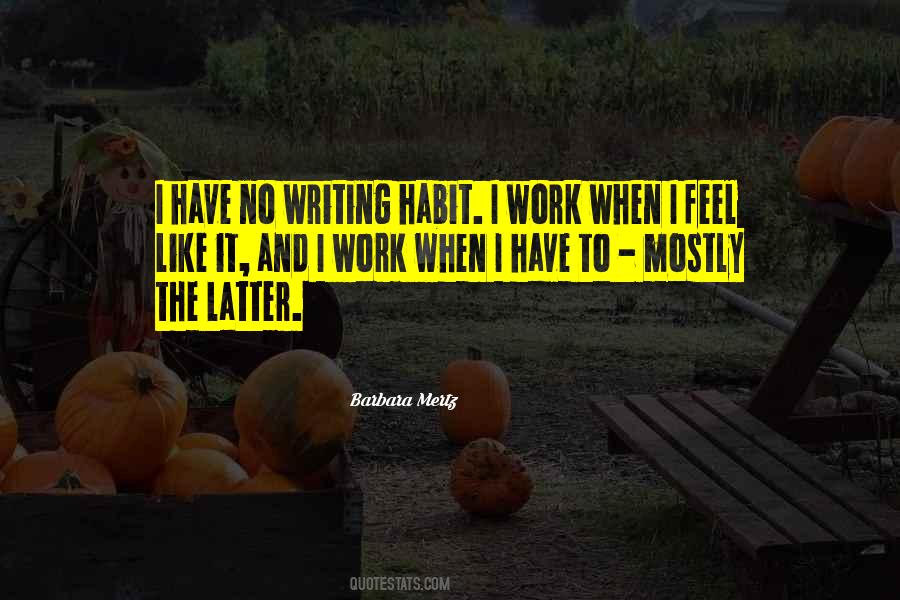 Work Habit Quotes #1563854