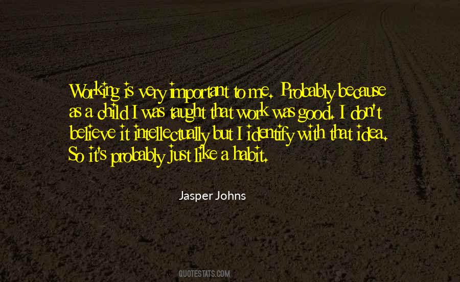 Work Habit Quotes #1698842