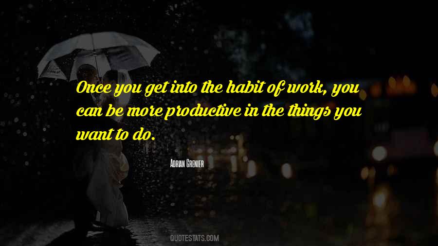 Work Habit Quotes #556388