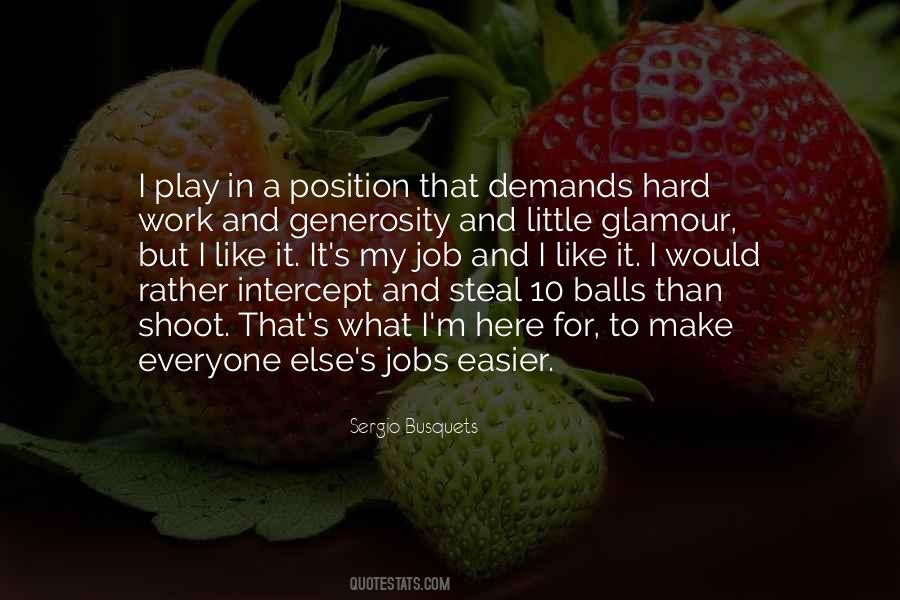 Work Hard And Play Quotes #794564
