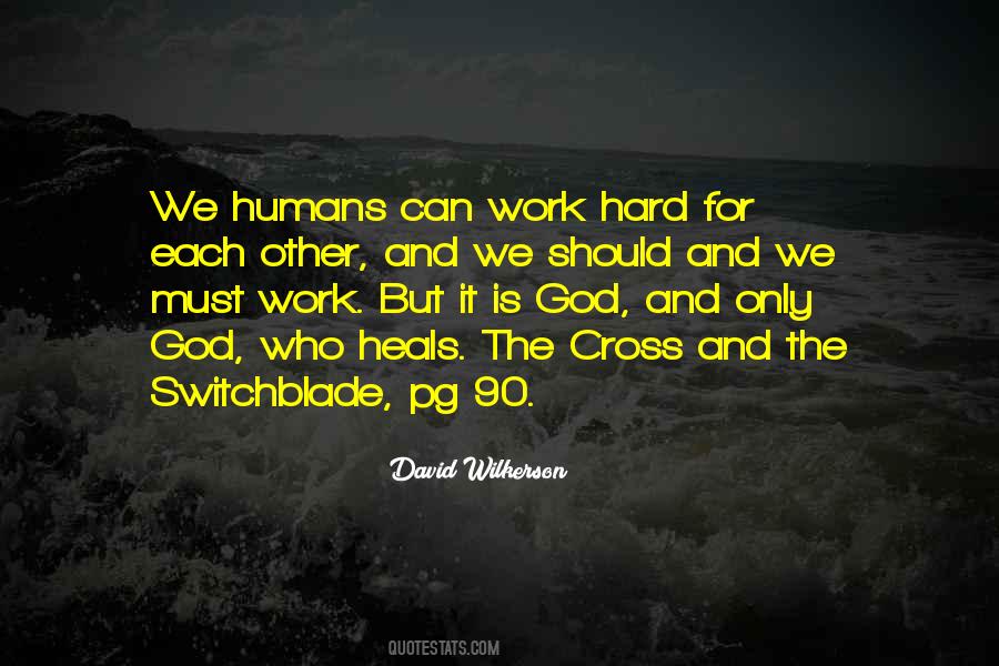 Work Hard For Quotes #976300