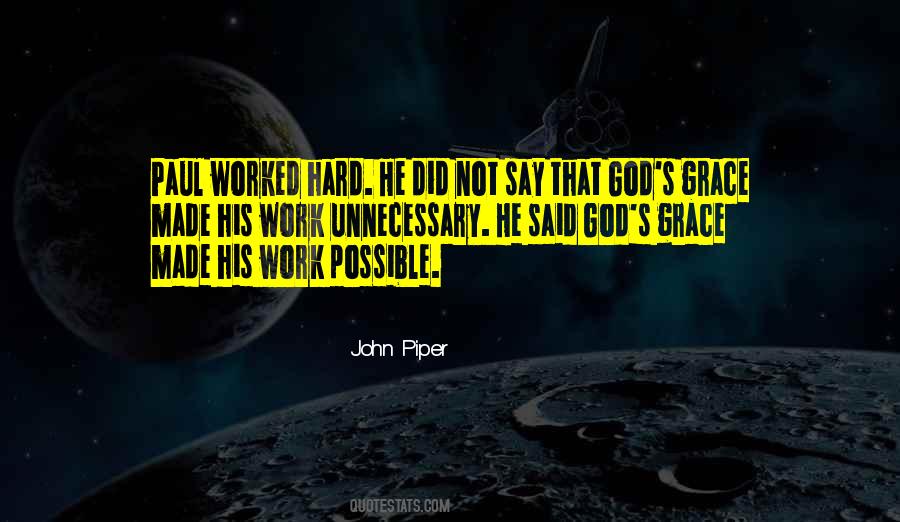 Work Hard God Quotes #1167297