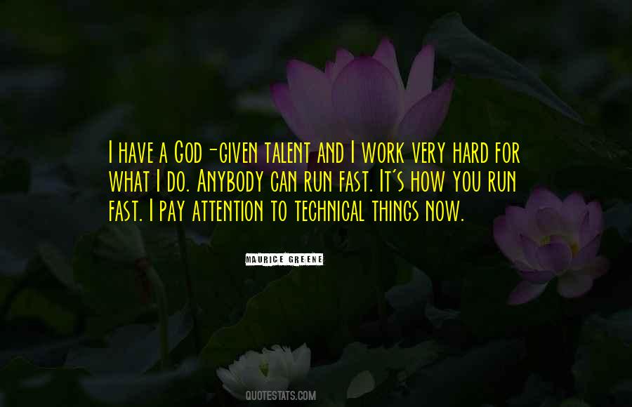Work Hard God Quotes #1324425