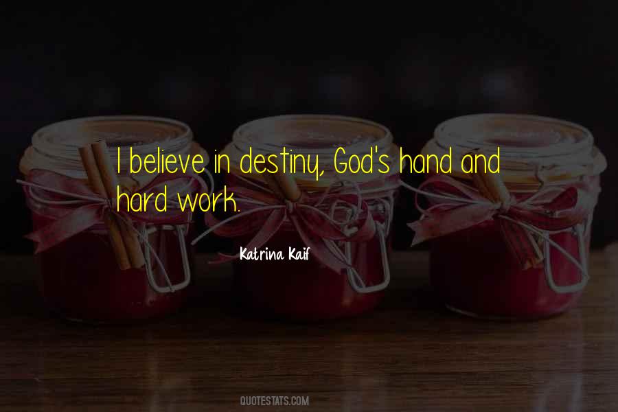 Work Hard God Quotes #1411919