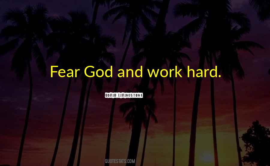 Work Hard God Quotes #38393