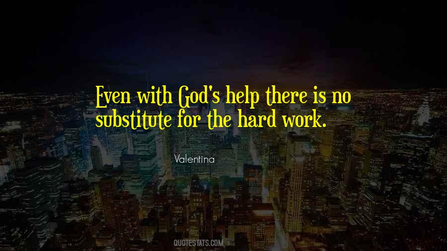 Work Hard God Quotes #79491