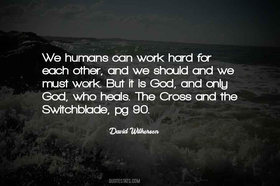 Work Hard God Quotes #976300