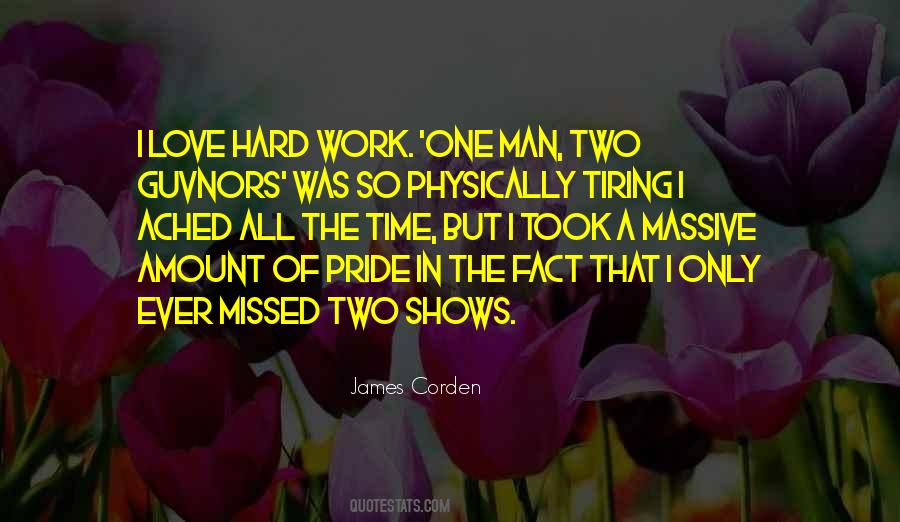 Work Hard Love Quotes #45093