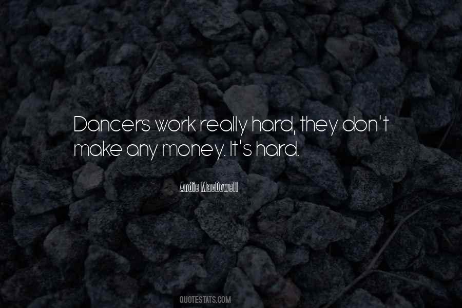 Work Hard Make Money Quotes #138908