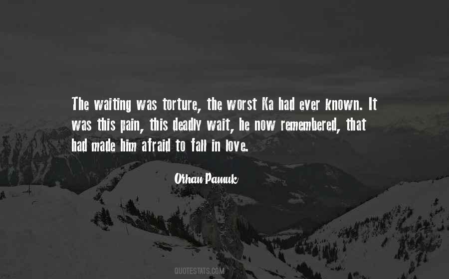 Quotes About The Worst Pain #1001950