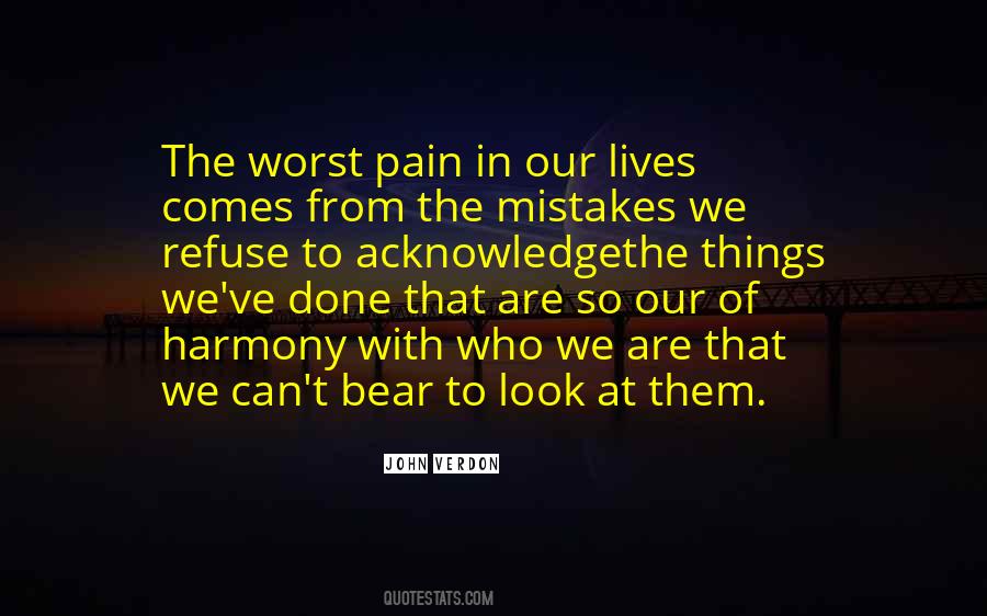 Quotes About The Worst Pain #154783