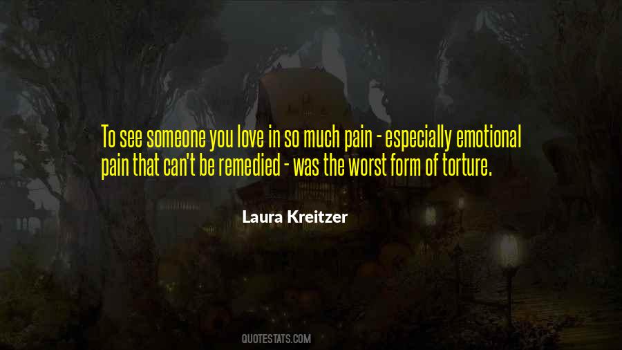Quotes About The Worst Pain #1863627
